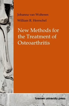 New Methods for the Treatment of Osteoarthritis New Methods for the Treatment of Osteoarthritis