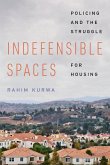 Indefensible Spaces Indefensible Spaces