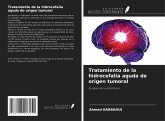 Tratamiento de la hidrocefalia aguda de origen tumoral Tratamiento de la hidrocefalia aguda de origen tumoral