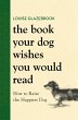 The Book Your Dog Wishes You Would Read - Bild 1