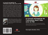 Le travail managérial de l'infirmière dans l'Ubs avec le FSE
