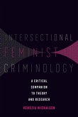 Intersectional Feminist Criminology