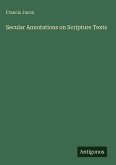 Secular Annotations on Scripture Texts