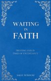 Waiting In Faith