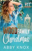 Wood Family Christmas Wood Family Christmas