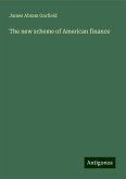 The new scheme of American finance The new scheme of American finance
