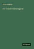Die Volkslieder des Engadin