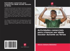 Actividades comerciais para crianças em idade escolar durante as férias - BASSOLE, Alexis Clotaire