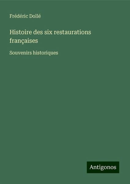 Histoire des six restaurations françaises