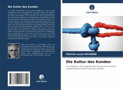 Die Kultur des Kunden - RICHARD, Patrick Louis