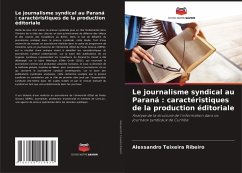 Cover Le journalisme syndical au Paraná : caractéristiques de la production éditoriale