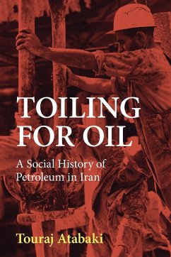 Toiling for Oil - Atabaki, Touraj