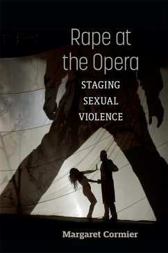 Rape at the Opera - Cormier, Margaret