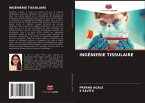 INGÉNIERIE TISSULAIRE