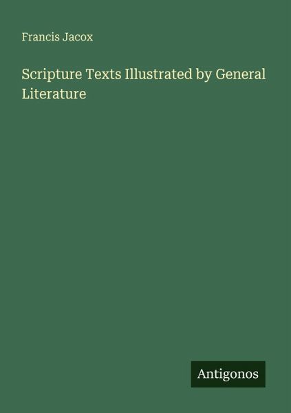 Scripture Texts Illustrated by General Literature Scripture Texts Illustrated by General Literature