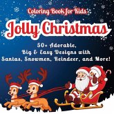 Jolly Christmas Coloring Book for Kids Jolly Christmas Coloring Book for Kids