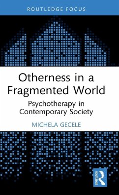 Otherness in a Fragmented World - Gecele, Michela
