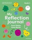 Oxford Resources for IB PYP: My Reflection Journal Grade 3 Oxford Resources for IB PYP: My Reflection Journal Grade 3