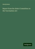 Report from the Select Committee on the Vaccination Act