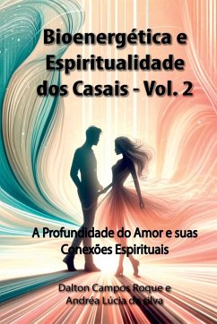 Cover Bioenergética E Espiritualidade Dos Casais - Volume 2