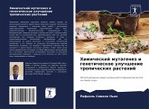 Himicheskij mutagenez i geneticheskoe uluchshenie tropicheskih rastenij Himicheskij mutagenez i geneticheskoe uluchshenie tropicheskih rastenij