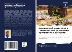 Himicheskij mutagenez i geneticheskoe uluchshenie tropicheskih rastenij - N'ok, Rafaäl' Simeon