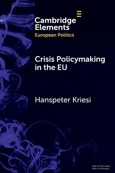 Crisis Policymaking in the EU Crisis Policymaking in the EU