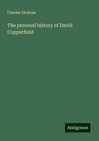 The personal history of David Copperfield