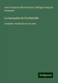 La marquise de Pretintaille La marquise de Pretintaille