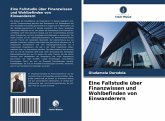 Eine Fallstudie über Finanzwissen und Wohlbefinden von Einwanderern