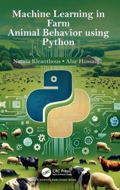 Machine Learning in Farm Animal Behavior using Python - Hussain, Abir; Kleanthous, Natasa