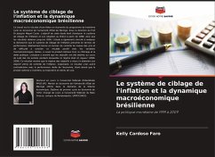Cover Le système de ciblage de l'inflation et la dynamique macroéconomique brésilienne