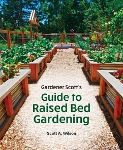 Cover Gardener Scott's Guide to Raised Bed Gardening