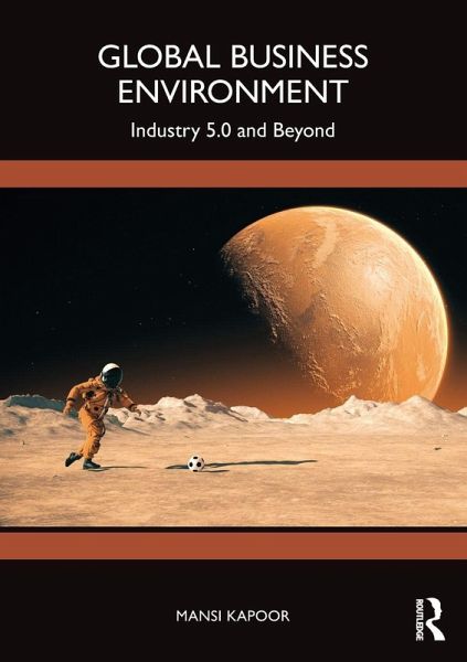 Global Business Environment Global Business Environment