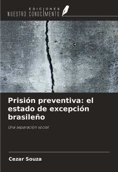 Cover Prisión preventiva: el estado de excepción brasileño