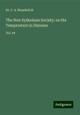 The New Sydenham Society: on the Temperature in Diseases The New Sydenham Society: on the Temperature in Diseases