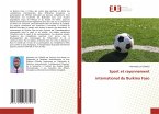 Sport et rayonnement international du Burkina Faso Sport et rayonnement international du Burkina Faso
