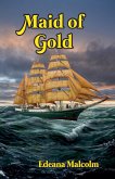 Maid of Gold Maid of Gold