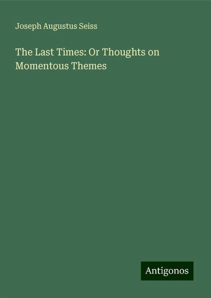 The Last Times: Or Thoughts on Momentous Themes