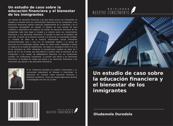 Un estudio de caso sobre la educación financiera y el bienestar de los inmigrantes
