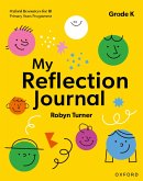 Oxford Resources for IB PYP: My Reflection Journal Kindergarten Oxford Resources for IB PYP: My Reflection Journal Kindergarten