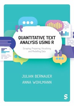 Quantitative Text Analysis Using R - Bernauer, Julian; Wohlmann, Anna