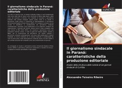 Cover Il giornalismo sindacale in Paraná: caratteristiche della produzione editoriale
