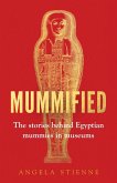 Mummified Mummified
