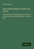 Aperçu philosophique et médical des Antilles