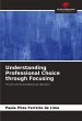 Understanding Professional Choice... - Bild 1