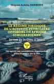 Le régime juridique de l'activité pétrolière offshore en Afrique subsaharienne