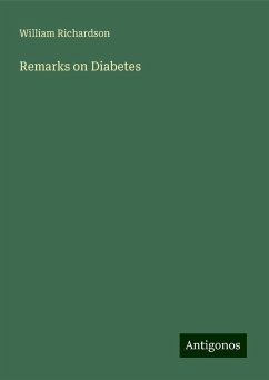 Remarks on Diabetes - Richardson, William