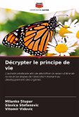Décrypter le principe de vie