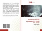 Prise en charge des traumatismes crâniens non graves Prise en charge des traumatismes crâniens non graves